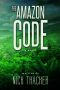 [Harvey Bennett 02] • The Amazon Code